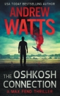 The Oshkosh Connection By Andrew Watts Cover Image