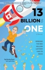 13 Billion to One: A Memoir - Winning the $50 Million Lottery Has Its Price Cover Image