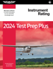 2024 Instrument Rating Test Prep Plus: Paperback Plus Software to Study and Prepare for Your Pilot FAA Knowledge Exam By ASA Test Prep Board Cover Image