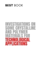 Investigations on Some Crystalline and Polymer Materials for Technological Applications Cover Image