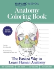 Anatomy Coloring Book with 450+ Realistic Medical Illustrations with Quizzes for Each + 96 Perforated Flashcards of Muscle Origin, Insertion, Action, and Innervation (Kaplan Test Prep) Cover Image