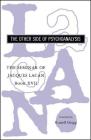 The Seminar of Jacques Lacan: The Other Side of Psychoanalysis By Jacques Lacan, Russell Grigg (Translated by) Cover Image