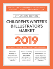 Children's Writer's & Illustrator's Market 2019: The Most Trusted Guide to Getting Published By Robert Lee Brewer (Editor) Cover Image