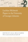 Lachlan McIntosh Papers in the University of Georgia Libraries By Lilla Hawes (Editor) Cover Image