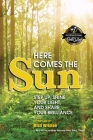 Here Comes the Sun By Misti Wriston (Compiled by) Cover Image