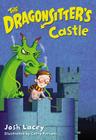 The Dragonsitter's Castle (The Dragonsitter Series #3) By Josh Lacey, Garry Parsons (Illustrator) Cover Image