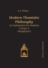 Modern Thomistic Philosophy: An Explanation for Students, Volume 2: Metaphysics Cover Image