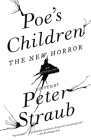 Poe's Children: The New Horror By Peter Straub Cover Image