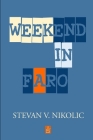 Weekend in Faro By Stevan V. Nikolic Cover Image