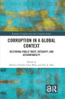 Corruption in a Global Context: Restoring Public Trust, Integrity, and Accountability Cover Image