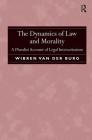 The Dynamics of Law and Morality: A Pluralist Account of Legal Interactionism Cover Image