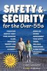 Safety and Security for the Over-55s By Carl Mawby (Compiled by) Cover Image