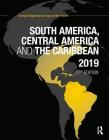 South America, Central America and the Caribbean 2019 By Europa Publications (Editor) Cover Image
