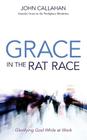 Grace in the Rat Race Cover Image
