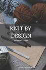 Knit by Design By Ronland Publishing Cover Image