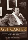 Get Carter: Backstage in History from JFK's Assassination to the Rolling Stones By Bill Carter, Judi Turner, William Neal Carter Cover Image