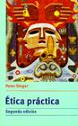 Ética Práctica By Peter Singer Cover Image
