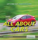 All about Cars By Sarah Machajewski Cover Image