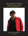 Litplan Teacher Pack: The Catcher in the Rye By Mary B. Collins Cover Image