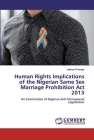 Human Rights Implications of the Nigerian Same Sex Marriage Prohibition Act 2013 Cover Image