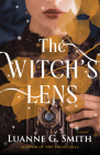 The Witch's Lens By Luanne G. Smith Cover Image