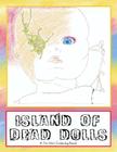 Island of Dead Dolls: A Firi Miri Coloring Book Cover Image