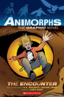 The Encounter (Animorphs Graphix #3) (Animorphs Graphic Novels) By K. A. Applegate, Michael Grant, Chris Grine (Illustrator) Cover Image