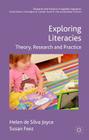 Exploring Literacies: Theory, Research and Practice (Research and Practice in Applied Linguistics) By Helen De Silva Joyce, Susan Feez Cover Image