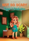 Not So Scary - Type 1 Diabetes Cover Image