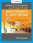 Student Workbook for Automotive Maintenance & Light Repair By Rob Thompson Cover Image