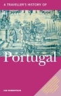 A Traveller's History of Portugal (Interlink Traveller's Histories) Cover Image