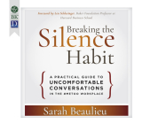 Breaking the Silence Habit: A Practical Guide to Uncomfortable Conversations in the #Metoo Workplace Cover Image