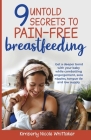 9 Untold Secrets to Pain-free Breastfeeding Cover Image