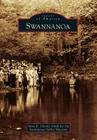 Swannanoa (Images of America) By Anne E. Chesky Smith, For the Swannanoa Valley Museum Cover Image