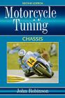 Motorcyle Tuning: Chassis (Motorcycle Tuning S) By John Robinson Cover Image