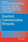 Quantum Communication Networks (Foundations in Signal Processing #23) By Riccardo Bassoli, Holger Boche, Christian Deppe Cover Image