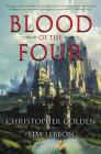 Blood of the Four By Christopher Golden, Tim Lebbon Cover Image