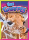 Baby Giraffes (Adorable Animals) By Deanna Caswell Cover Image