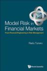 Model Risk in Financial Markets: From Financial Engineering to Risk Management Cover Image