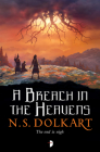 A Breach in the Heavens (Godserfs #3) By NS Dolkart Cover Image