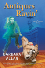 Antiques Ravin' (A Trash 'n' Treasures Mystery #13) By Barbara Allan Cover Image
