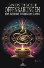 Gnostische Offenbarungen - Das Geheime Wissen Des Judas Cover Image