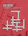 Medium Crossword Puzzle Books For Adults: Crossowrd Puzzle Books For Kids And Adults Word find ... search hidden words puzzles, Amazing Activity Book. By Crurtis L. Rocihon Cover Image