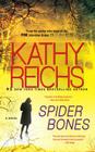 Spider Bones: A Novel (A Temperance Brennan Novel #13) By Kathy Reichs Cover Image