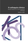 Il colloquio clinico: Rivista italiana di comunicazione sanitaria. Numero I 2023 Cover Image