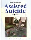 Assisted Suicide (Writing the Critical Essay: An Opposing Viewpoints Guide) By Lauri S Friedman Cover Image