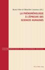 La Phénoménologie À l'Épreuve Des Sciences Humaines (Anthropologie Et Philosophie Sociale #6) Cover Image