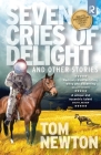 Seven Cries of Delight: and Other Stories Cover Image