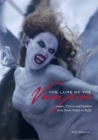 The Lure of the Vampire: Gender, Fiction, and Fandom from Bram Stoker to Buffy the Vampire Slayer By Milly Williamson Cover Image