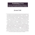 Publishing Lives: Interviews with Independent Book Publishers in the Pacific Northwest and British Columbia Cover Image